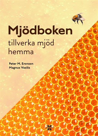 Mjödboken Tillverka mjöd hemma